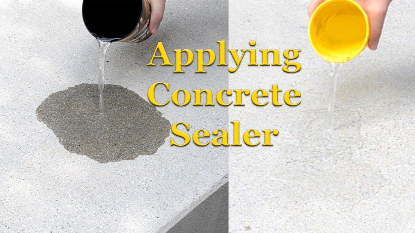 Applying Concrete Sealer | Part 3 – Sealing Concrete - TOOLBOX DIY